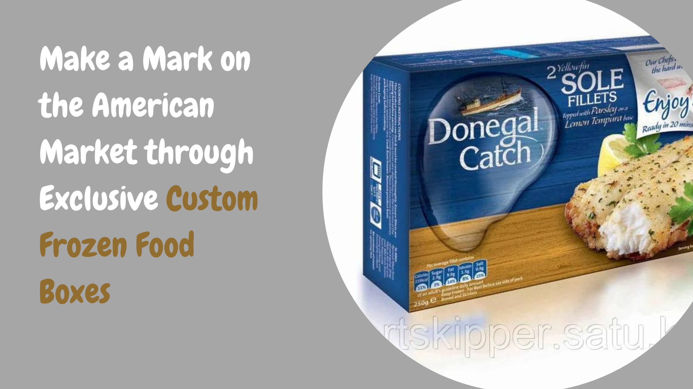 Make a Mark on the American Market through Exclusive Custom Frozen Food Boxes